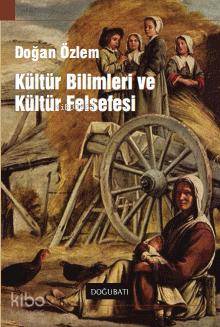 Kültür Bilimleri ve Kültür Felsefesi