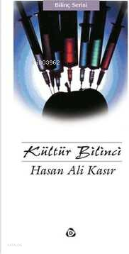 Kültür Bilinci Hasan Ali Kasır