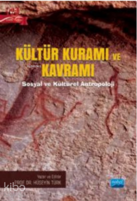 Kültür Kuramı ve Kavramı;Sosyal ve Kültürel Antropoloji