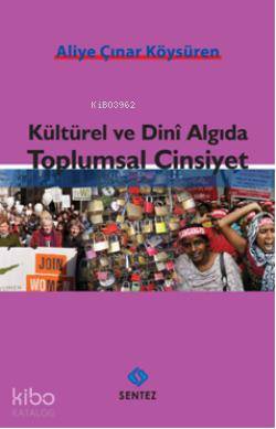 Kültürel ve Dini Algıda Toplumsal Cinsiyet