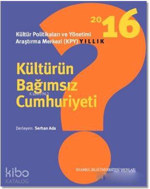 Kültürün Bağımsız Cumhuriyeti; Kültür Politikaları ve Yönetimi Araştırma Merkezi (KPY) Yıllık