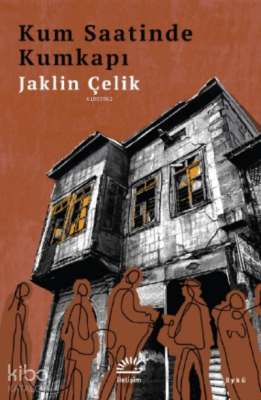 Kum Saatinde Kumkapı Jaklin Çelik