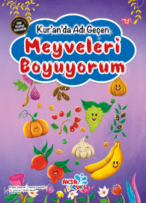 Kur’an’da Adı Geçen Meyveleri Boyuyorum Kolektif