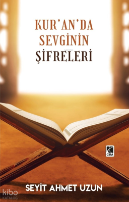 Kur’an’da Sevginin Şifreleri