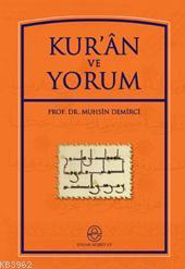 Kur'an ve Yorum Muhsin Demirci