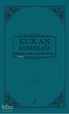 Kur'an Aydınlığı - Kronolojik Kur'an Meali (Cep Boy, Metinli)