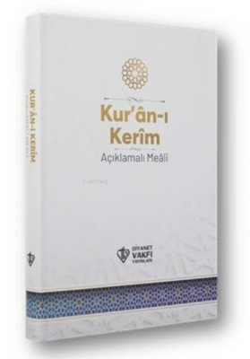Kur'an-ı Kerim Açıklamalı Meali - Orta Boy - Beyaz Kapak Kolektif