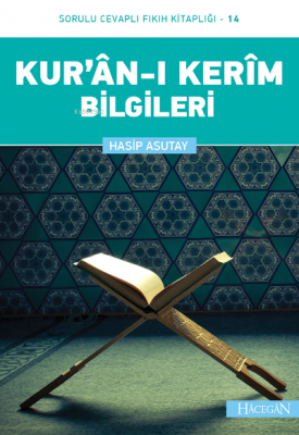 Kur'an-ı Kerim Bilgileri;Sorulu Cevaplı Fıkıh Kitaplığı-14 Hasip Asuta
