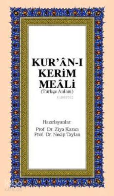 Kur'ân-ı Kerim Meâli; Türkçe Anlam (orta boy, karton kapak, ipek şamua kâğıt)