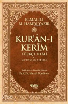 Kur'an-ı Kerim Türkçe Meali ve Muhtasar Tefsiri