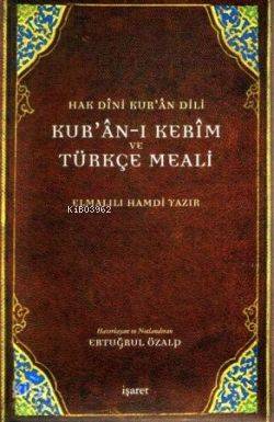 Kur'an- I Kerim ve Türkçe Meali (cep Boy) Elmalılı Muhammed Hamdi Yazı