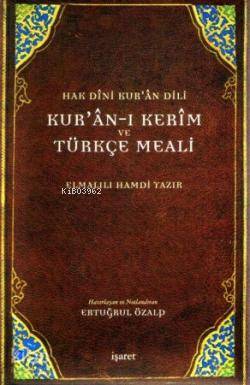 Kur'an-ı Kerim ve Türkçe Meali (Orta Boy) Elmalılı Muhammed Hamdi Yazı
