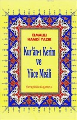 Kur'an-ı Kerim ve Yüce Meali (Rahle Boy, Şamua) Elmalılı Muhammed Hamd