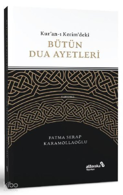 Kur'an-ı Kerim'deki Bütün Dua Ayetleri
