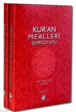 Kur'an Mealleri Sempozyumu 2 Cilt Takım; 24-26 Nisan 2003