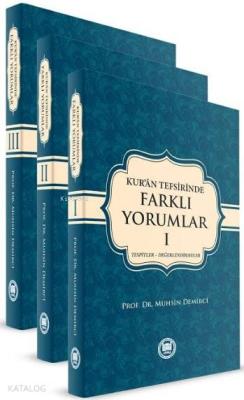 Kur'an Tefsirinde Farklı Yorumlar (3 Cilt Takım) Muhsin Demirci