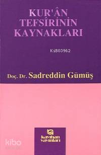 Kur'ân Tefsirinin Kaynakları
