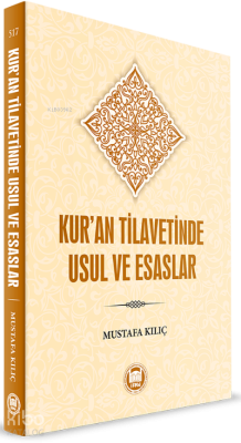 Kur'an Tilavetinde Usul ve Esaslar