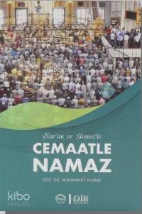 Kuran ve Sünnette Cemaatle Namaz
