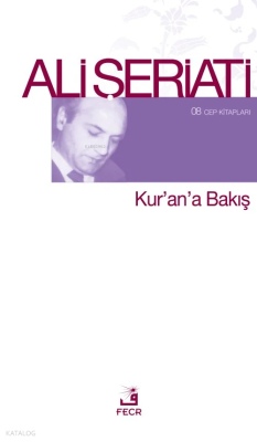 Kur'an'a Bakış