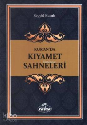 Kur'an'da Kıyamet Sahneleri