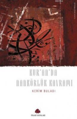 Kur'an'da Nankörlük Kavramı Kerim Buladı