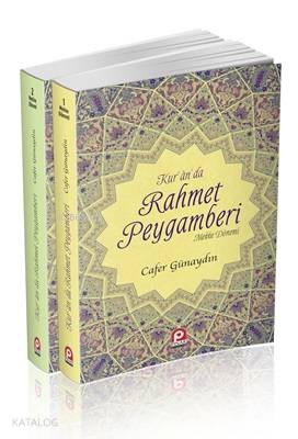Kur'an'da Rahmet Peygamberi (2 Cilt Takım); (Mekke Dönemi - Medine Dönemi)
