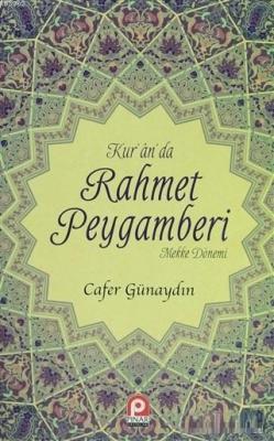Kur'an'da Rahmet Peygamberi (2 Cilt Takım) Cafer Günaydın