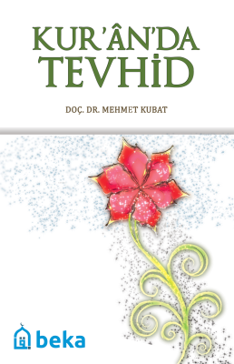 Kur'an'da Tevhid Mehmet Kubat