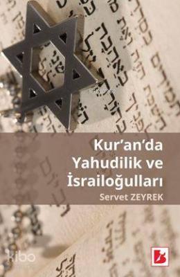 Kur'an'da Yahudilik Ve İsrailoğulları Servet Zeyrek