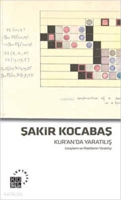 Kur'an'da Yaratılış; Uzayların ve Maddenin Yaratılışı