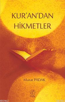 Kur'an'dan Hikmetler Murat Padak
