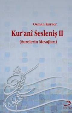 Kuranî Sesleniş II Osman Kayaer
