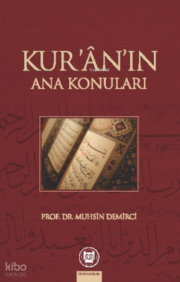 Kur'an'ın Ana Konuları