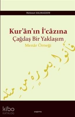 Kur'an'ın İ'cazına Çağdaş Bir Yaklaşım Menar Örneği