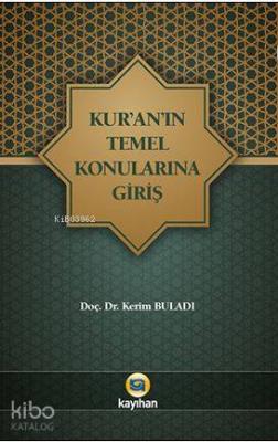 Kur'an'ın Temel Konularına Giriş