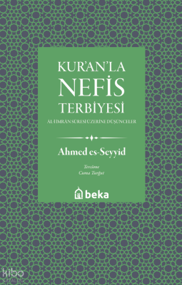 Kur'anla Nefis Terbiyesi Ahmed Es Seyyid