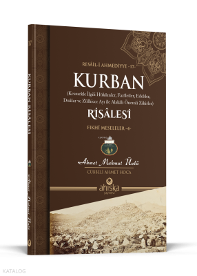 Kurban Risalesi;Fıkhî Meseleler -4- Ahmet Mahmut Ünlü
