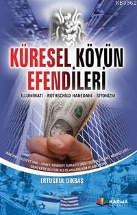 Küresel Köyün Efendileri; İllimunati, Rothschild Hanedanı, Siyonizm