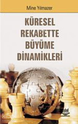 Küresel Rekabette Büyüme Dinamikleri