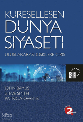 Küreselleşen Dünya Siyaseti Uluslararası İlişkilere Giriş