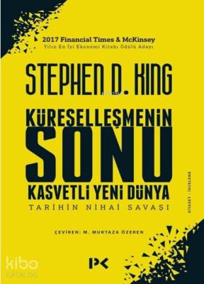 Küreselleşmenin Sonu; Kasvetli Yeni Dünya, Tarihin Nihai Savaşı
