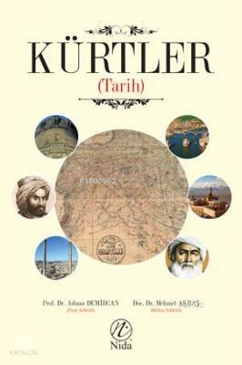 Kürtler (2 CİLT); (Tarih, Toplum, Din) (Tarih, Toplum, Din) Adnan Demi