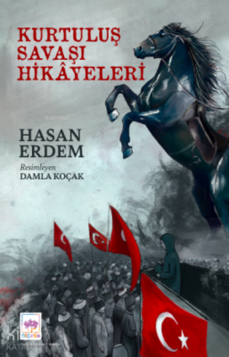 Kurtuluş Savaşı Hikâyeleri Hasan Erdem