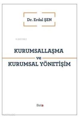 Kurumsallaşma ve Kurumsal Yönetişim