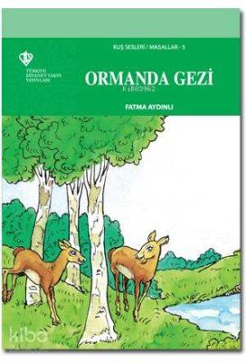 Kuş Sesleri 5 - Ormanda Gezi Fatma Aydınlı