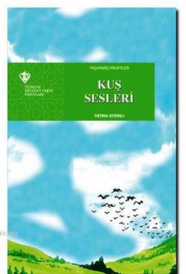 Kuş Sesleri Fatma Aydınlı