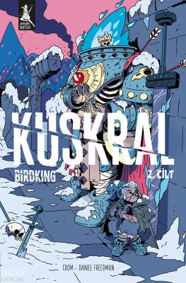 Kuşkral - Birdking 2. Cilt Daniel Freedman