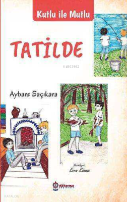 Kutlu İle Mutlu  - Tatilde