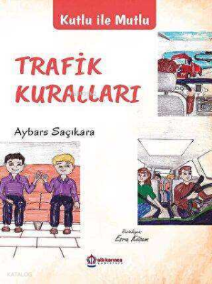 Kutlu İle Mutlu - Trafik Kuralları